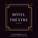 “Hôtel Théâtre REVISITED”  Η επιτυχημένη παράσταση του καλοκαιριού επιστρέφει!