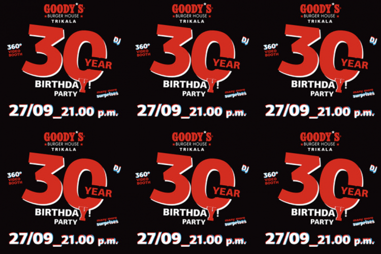 GOODY’S BURGER HOUSE Τρικάλων | 30 years birthday party με πολλές εκπλήξεις