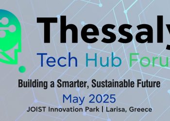 Στις 30 και 31 Μαΐου το Thessaly Tech Hub Forum στην Λάρισα με την υποστήριξη (και) του Επιμελητηρίου Τρικάλων